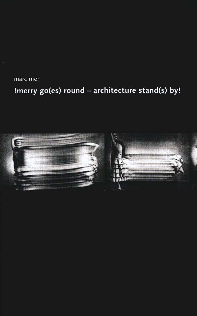 marc mer: !merry go(es) round, wien 2002, cover      copyright: marc mer | vg bild-kunst